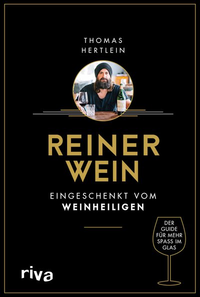 Reiner Wein - Eingeschenkt vom »Weinheiligen«