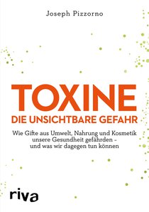 Toxine – Die unsichtbare Gefahr