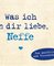 Was ich an dir liebe, Neffe – Miniversion