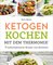 Ketogen kochen mit dem Thermomix®