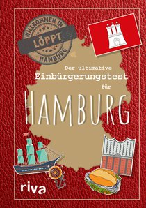 Der ultimative Einbürgerungstest für Hamburg