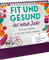 Fit und gesund ins neue Jahr