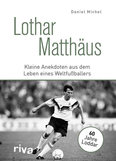 Lothar Matthäus - Kleine Anekdoten aus dem Leben eines Weltfußballers