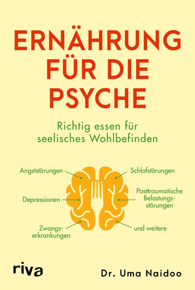 Ernährung Für Die Psyche - Richtig Essen Für Seelisches Wohlbefinden ...