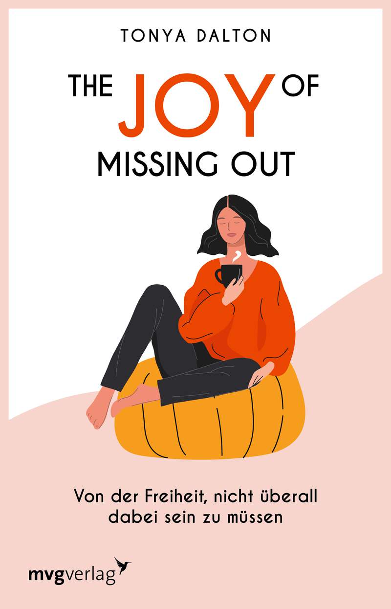 the-joy-of-missing-out-von-der-freiheit-nicht-berall-dabei-sein-zu