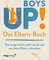 Boys Up! Das Eltern-Buch