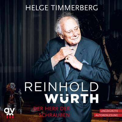 Reinhold Würth - Der Herr der Schrauben