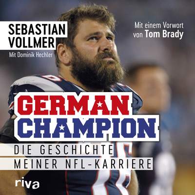 German Champion - Die Geschichte meiner NFL-Karriere