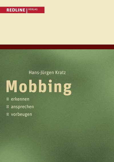 Mobbing - Erkennen, ansprechen, vorbeugen