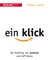 Ein Klick