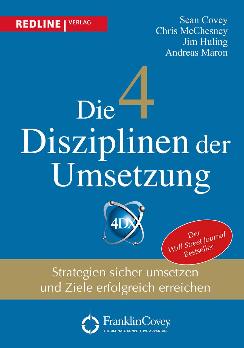 Die 4 Disziplinen Der Umsetzung - Strategien Sicher Umsetzen Und Ziele ...