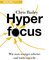 Hyperfocus