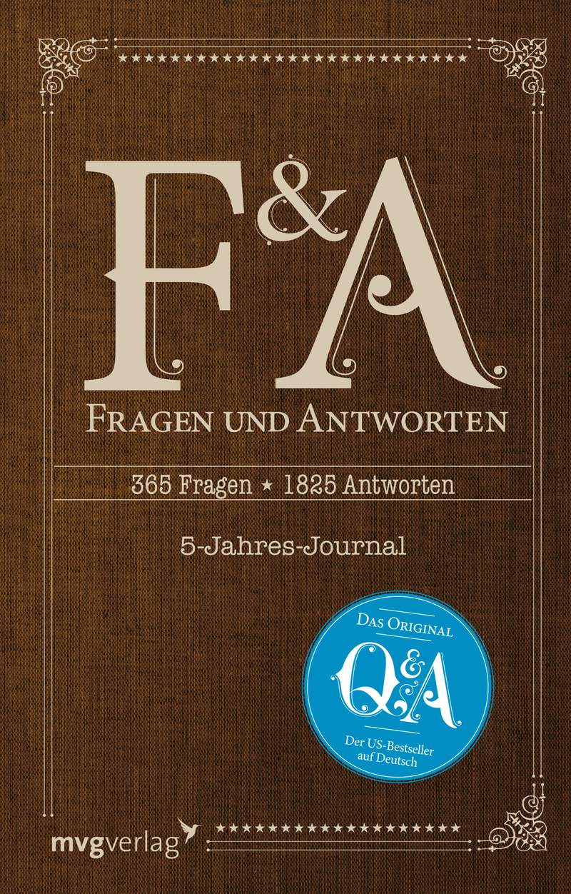 Fragen & Antworten - 365 Fragen, 5 Jahre, 1825 Antworten