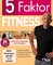 Faktor 5 Fitness