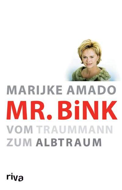 Mr. Bink - Vom Traummann zum Albtraum