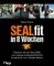 SEALfit in 8 Wochen