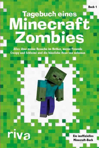 ebuch Eines Minecraft Zombies Alles Uber Meine Besuche Im Nether Meine Freunde Creepy Und Schleimi Und Die Hassliche Hexe Von Nebenan