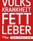 Volkskrankheit Fettleber