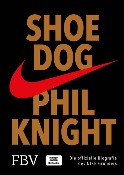 Shoe Dog - Die offizielle Biografie des NIKE-Gründers