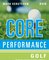 Core Performance Golf