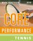 Core Performance Tennis