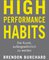 High Performance Habits