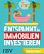 Entspannt in Immobilien investieren