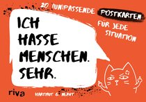 Ich hasse Menschen. Sehr. – 20 (un)passende Postkarten für jede Situation