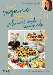 Das vegane Backbuch – schnell und einfach