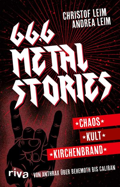 66,6 Metal Stories - Chaos, Kult und Kirchenbrand. Von Anthrax über Behemoth bis Caliban