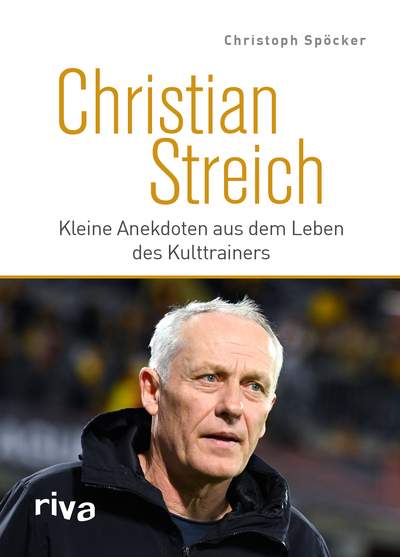 Christian Streich - Kleine Anekdoten aus dem Leben des Kulttrainers