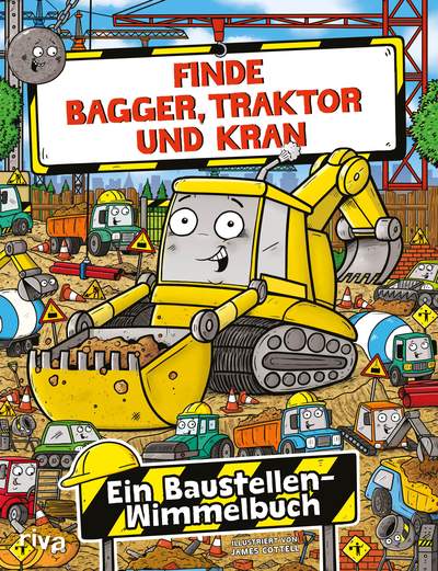 Finde Bagger, Traktor und Kran - Ein Baustellen-Wimmelbuch