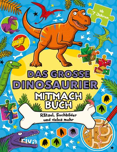 Das große Dinosaurier-Mitmachbuch - Rätsel, Suchbilder und vieles mehr ab 7 Jahren