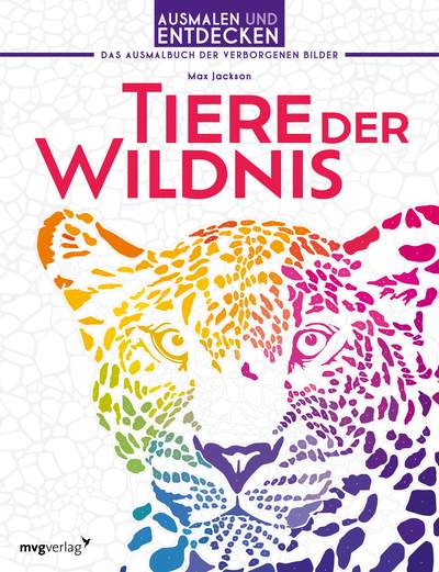 Ausmalen und Entdecken - Tiere der Wildnis