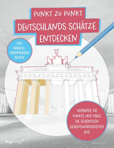 Punkt zu Punkt: Deutschlands Schätze entdecken - Verbinde die Punkte und male die schönsten Sehenswürdigkeiten aus!