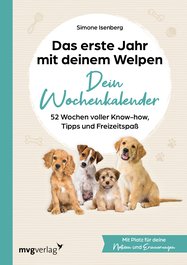 Das erste Jahr mit deinem Welpen  – dein Wochenkalender