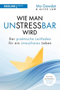 Wie man unstressbar wird