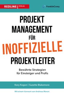 Projektmanagement für inoffizielle Projektleiter