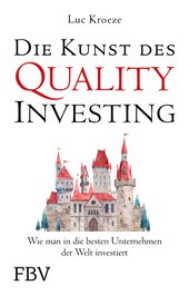 Die Kunst des Quality Investing